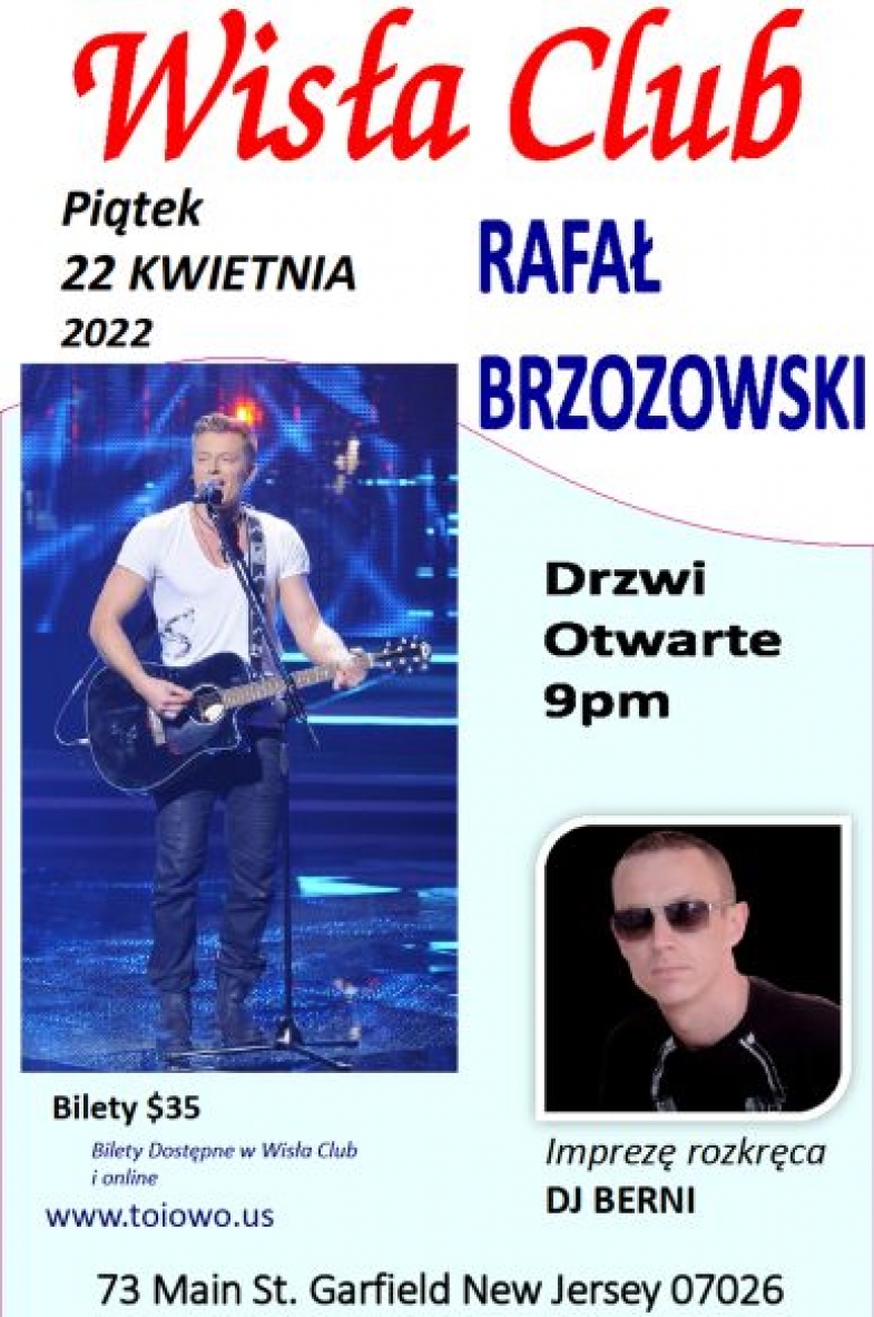 Rafał Brzozowski - KONCERT - Wisla Club, Garfield NJ