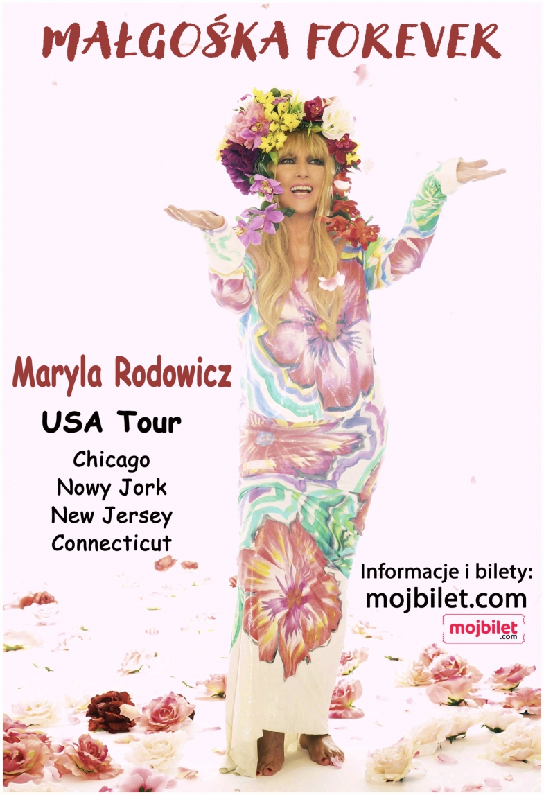 Maryla Rodowicz – Małgośka Forever. Montclair, New Jersey.